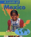 A Look at Mexico - Helen Frost, Gail Saunders-Smith, Susan Schroeder