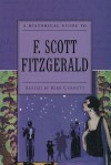 A Historical Guide to F. Scott Fitzgerald - Kirk Curnutt