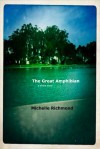 The Great Amphibian - Michelle Richmond