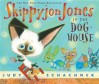 Skippyjon Jones in the Doghouse - Judy Schachner