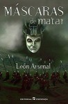 Máscaras de Matar - León Arsenal