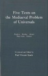 Five Texts on the Mediaeval Problem of Universals: Porphyry, Boethius, Abelard, Duns Scotus, Ockham - Paul Vincent Spade