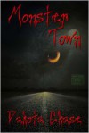 Monster Town - Dakota Chase