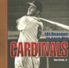 101 Reasons to Love the Cardinals - Ron Green Jr., Ron Green