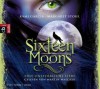 Sixteen Moons - Eine Unsterbliche Liebe - Kami Garcia, Margaret Stohl, Martin Maecker