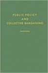 Public Policy and Collective Bargaining - Oriental Institute