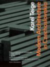 Modern Architecture in Czechoslavia and Other Writings - Karel Teige, Karel Tiege, Jean-Louis Cohen, Irena Murray, David Britt