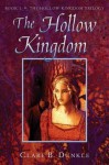 The Hollow Kingdom - Jenny Sterlin, Clare B. Dunkle