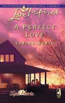 A Perfect Love - Lenora Worth