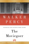 The Moviegoer - Walker Percy