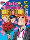 Betty and Veronica Double Digest #212 - Archie Comics