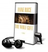 The Wolf Gift [With Earbuds] - Anne Rice, Ron McClarty