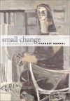 Small Change: A Collection of Stories - Yehudit Hendel, Dalya Bilu, Barbara Harshaw, Marsh Pomerantz