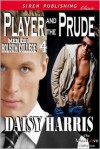 Player and the Prude - Daisy Harris