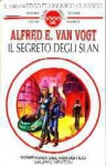 Il segreto degli Slan - A.E. van Vogt, Gianni Pilo
