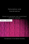 Calculation and Coordination - Peter Boettke