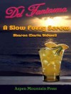 Del Fantasma: A Slow Fuzzy Screw - Sharon Maria Bidwell