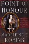 Point of Honour (Sarah Tolerance) - Madeleine E. Robins