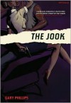 The Jook: A Crime Novel - Gary Phillips
