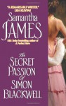 The Secret Passion of Simon Blackwell - Samantha James