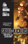 Skullkickers Volume 1: 1000 Opas and a Dead Body - Jim Zub