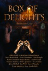 Box of Delights - Mike Resnick, Kristine Kathryn Rusch, Don D'Ammassa, Steve Rasnic Tem, David Murphy, John F.D. Taff, Ian Wild, John Kenny, Robert Neilson, Seán MacRoibin, Erin Pringle-Toungate, Craig Saunders, Erik T. Johnson, Priya Sharma, Taylor Grant, Eleanor Marney, N.A. Sulway