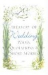 Treasury Of Wedding: Poems, Quotations, And Short Stories - Hippocrene Books