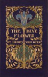 The Blue Flower - Henry van Dyke
