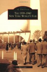 The 1939-1940 New York World's Fair - Bill Cotter