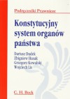 Konstytucyjny system organów państwa - Dariusz Dudek, Zbigniew Husak, Grzegorz Kowalski, Wojciech Lis
