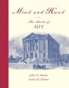 Mind and Hand: The Birth of MIT - Julius Adams Stratton, Loretta H. Mannix, Paul E. Gray