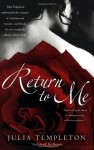 Return to Me - Julia Templeton