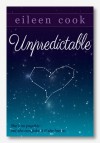 Unpredictable - Eileen Cook