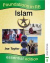 Foundations in RE: Islam - Ina Taylor, Jane Taylor