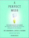 A Perfect Mess: The Hidden Benefits of Disorder - Scott Brick, Eric Abrahamson, David H. Freedman