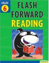 Flash Forward Reading: Grade 6 (Flash Kids Flash Forward) - Flash Kids, Jackie Snider
