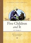 Five Children and It - E. Nesbit, H.R. Millar, Laurel Snyder