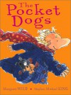 The Pocket Dogs - Margaret Wild, Stephen Michael King