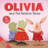 OLIVIA and the Fashion Show - Ellie Seiss, Patrick Spaziante