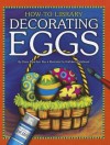 Decorating Eggs - Dana Meachen Rau