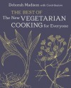 The Best of Vegetarian Cooking for Everyone - Deborah Madison