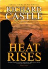 Heat Rises (Italian Edition) - Richard Castle, Giuseppe Marano