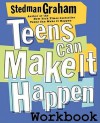 Teens Can Make It Happen Workbook - Stedman Graham
