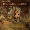 Peter and the Troll Baby - Jan Wahl