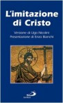 L'imitazione di Cristo - Ugo Nicolini, Enzo Bianchi