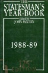 The Statesman's Year-Book 1988-1989 - John Paxton