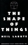 The Shape Of Things - Neil LaBute