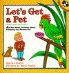 Let's Get a Pet: All You Need to Know about Choosing the Perfect Pet - Harriet Ziefert, Mavis Smith