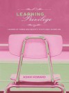 Learning Privilege: Lessons of Power and Identity in Affluent Schooling - Adam Howard