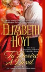To Desire a Devil - Elizabeth Hoyt